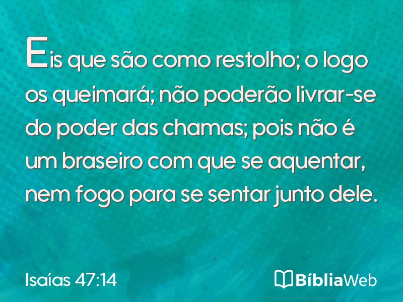 Isaías 47:14 em imagem para compartilhar