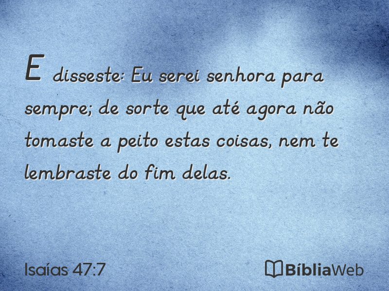 Isaías 47:7 em imagem para compartilhar