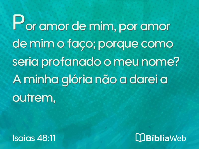 Isaías 48:11 em imagem para compartilhar