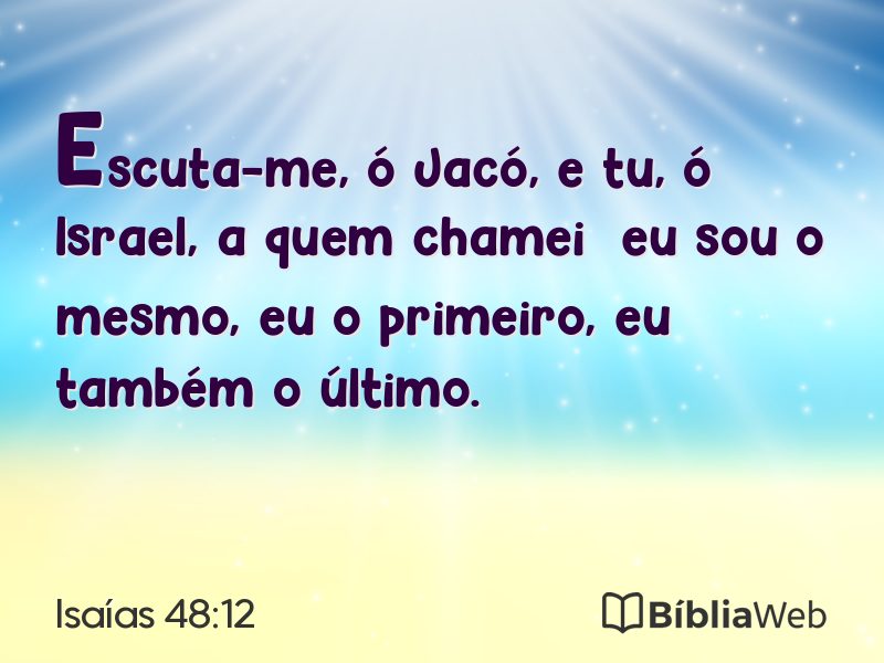 Isaías 48:12 em imagem para compartilhar