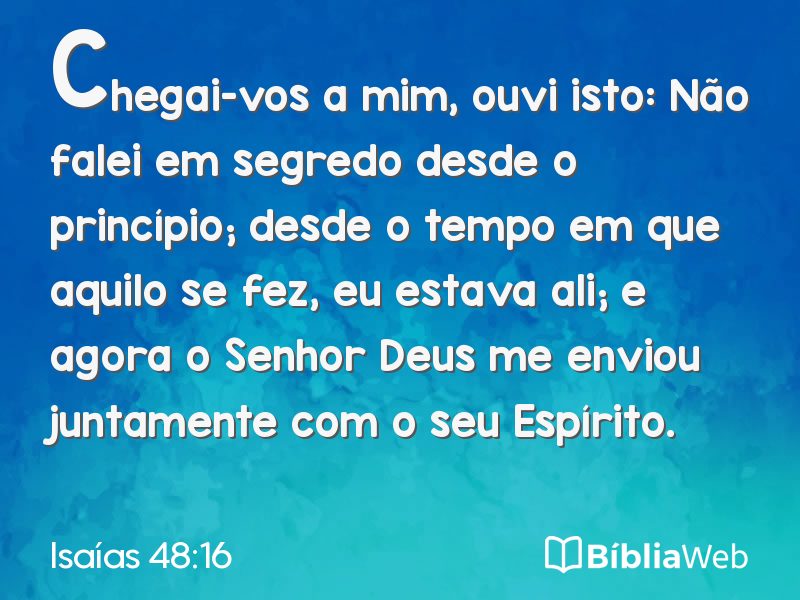 Isaías 48:16 em imagem para compartilhar
