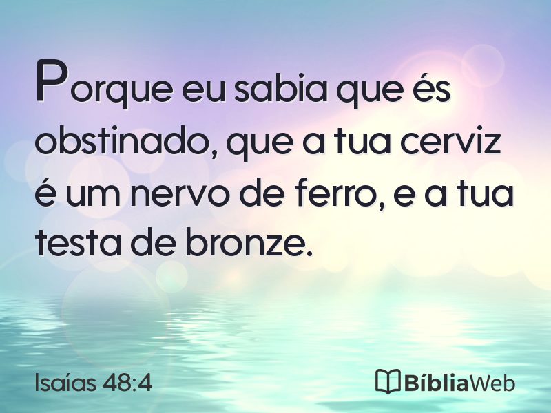 Isaías 48:4 em imagem para compartilhar