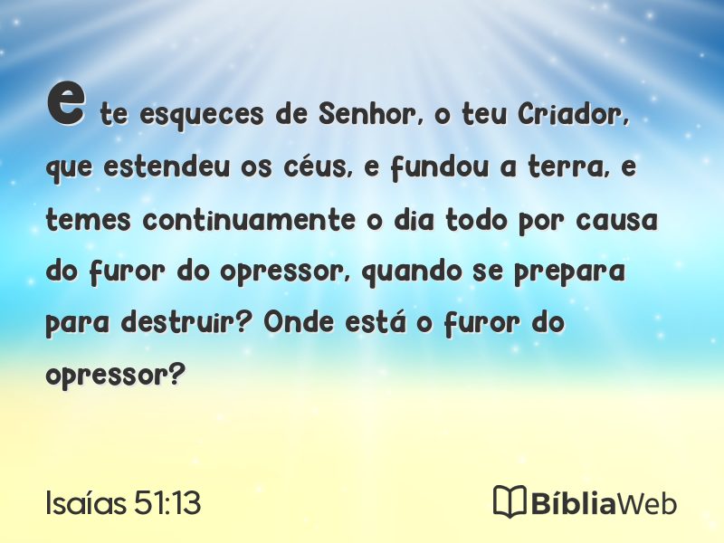 Isaías 51:13 em imagem para compartilhar