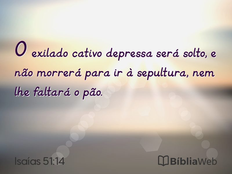 Isaías 51:14 em imagem para compartilhar