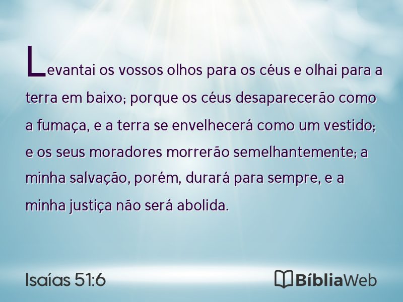 Isaías 51:6 em imagem para compartilhar