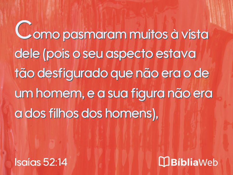 Isaías 52:14 em imagem para compartilhar