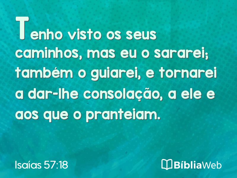 Isaías 57:18 em imagem para compartilhar