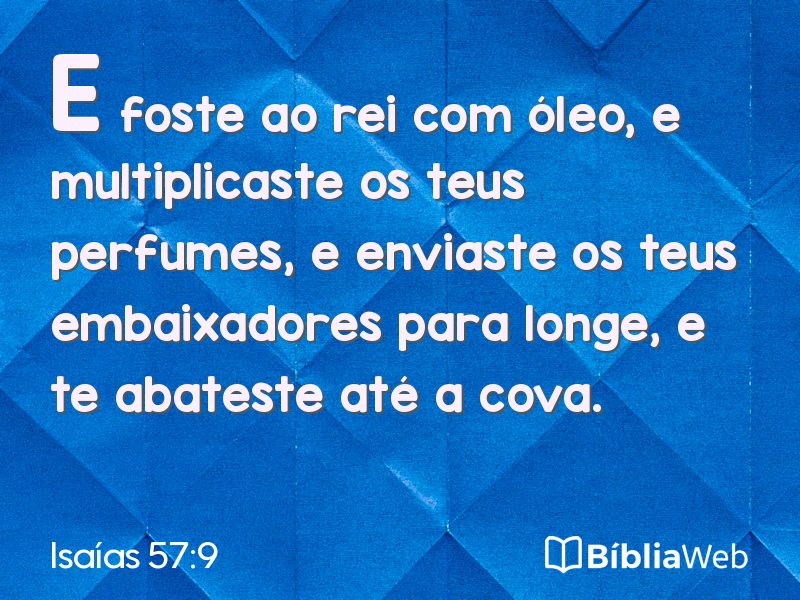 Isaías 57:9 em imagem para compartilhar