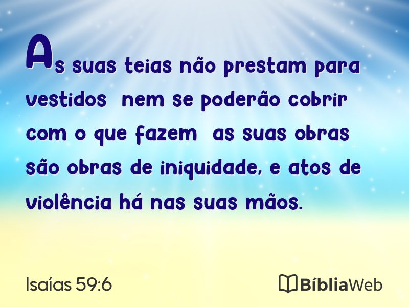 Isaías 59:6 em imagem para compartilhar