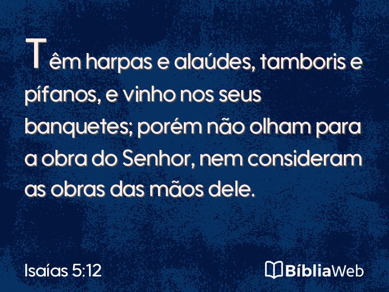 Isaías 5:12 em imagem para compartilhar