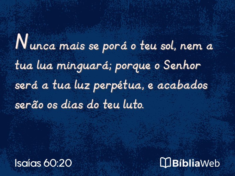 Isaías 60:20 em imagem para compartilhar