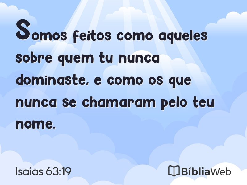 Isaías 63:19 em imagem para compartilhar