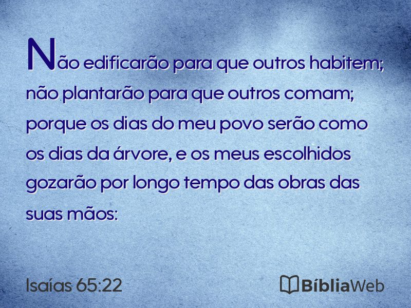 Isaías 65:22 em imagem para compartilhar