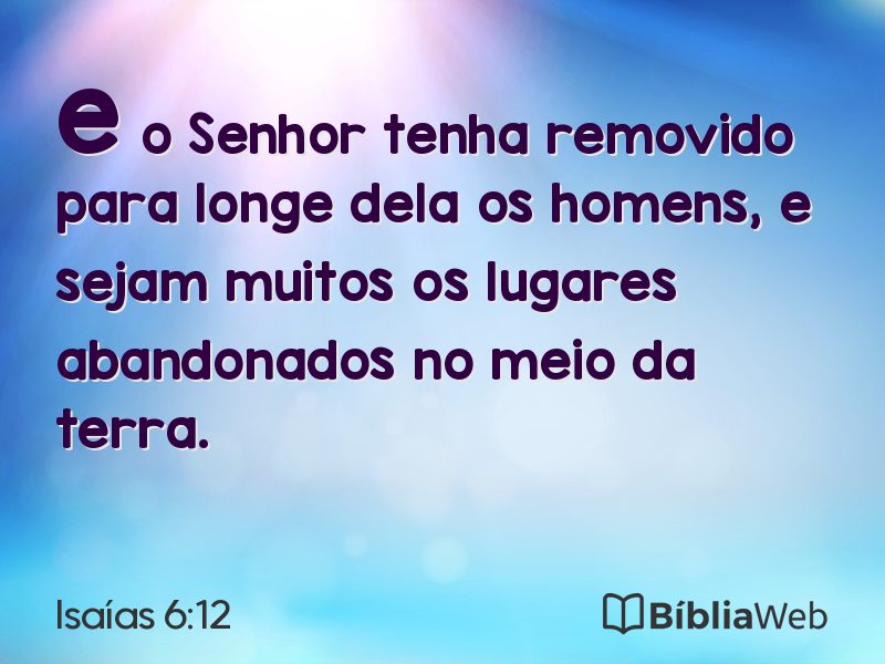 Isaías 6:12 em imagem para compartilhar