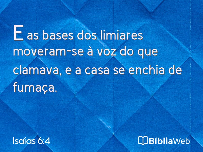 Isaías 6:4 em imagem para compartilhar