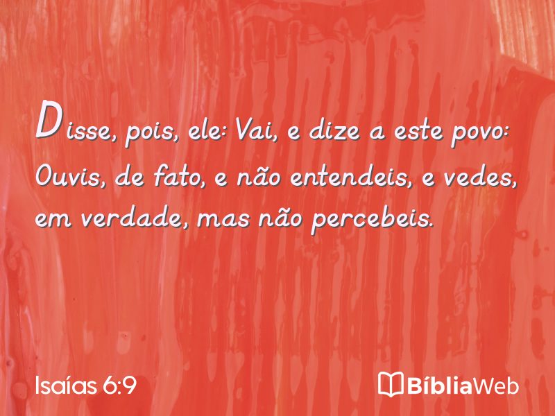 Isaías 6:9 em imagem para compartilhar