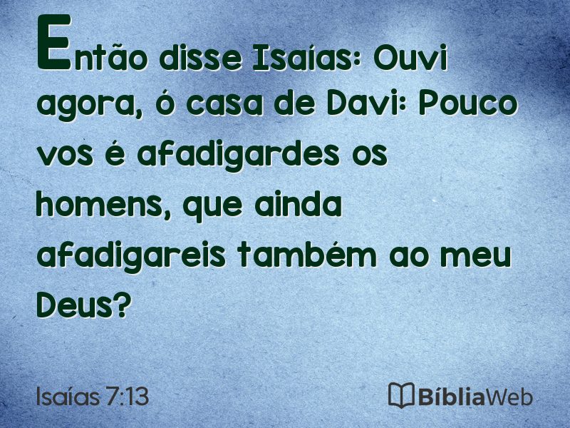 Isaías 7:13 em imagem para compartilhar