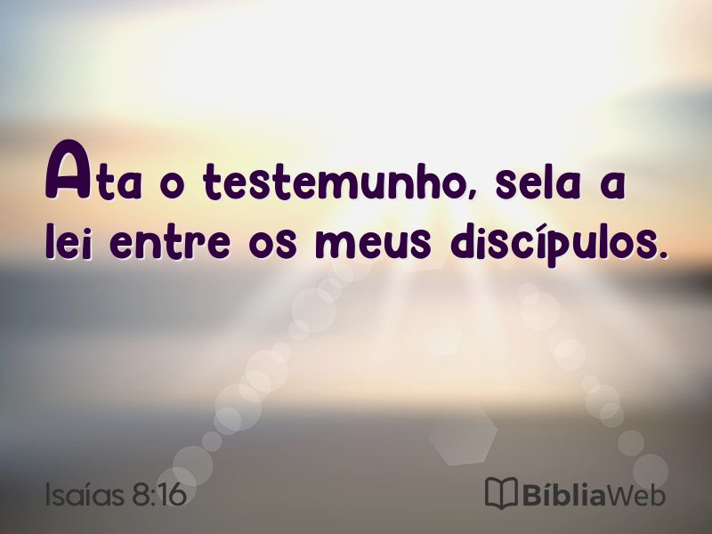 Isaías 8:16 em imagem para compartilhar