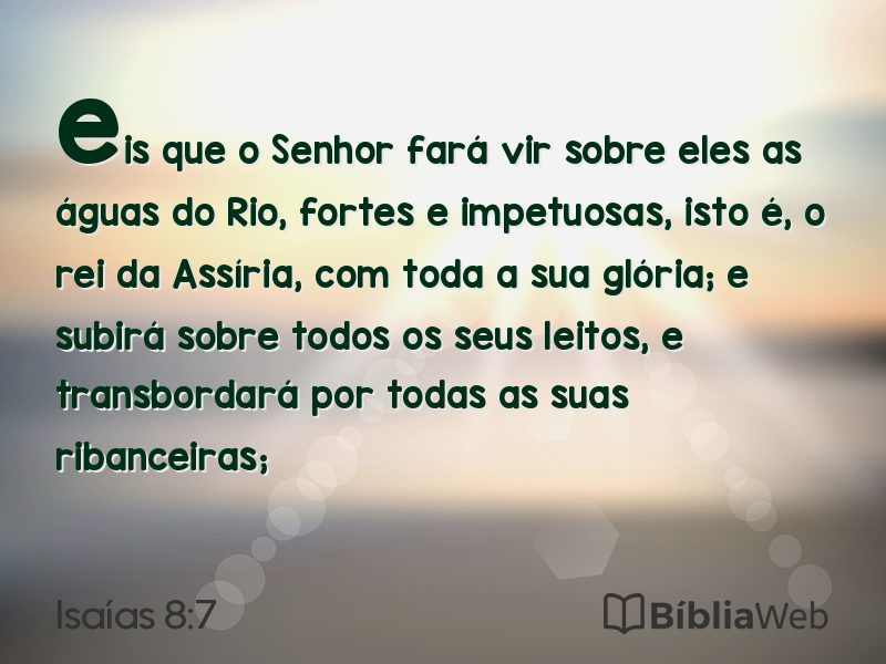 Isaías 8:7 em imagem para compartilhar
