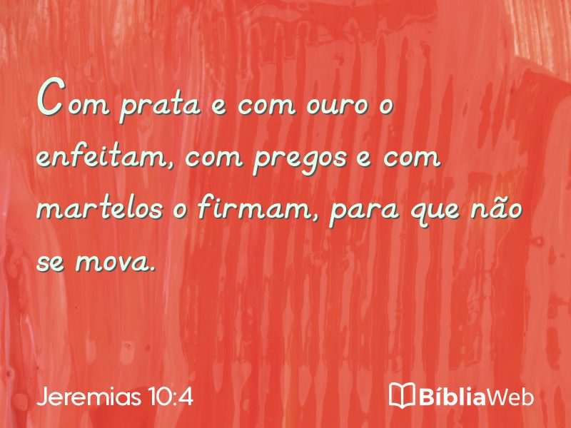 Jeremias 10:4 em imagem para compartilhar