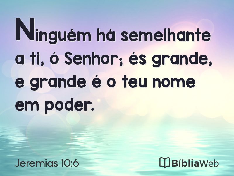 Jeremias 10:6 em imagem para compartilhar