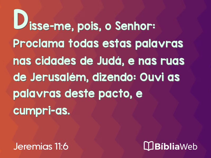 Jeremias 11:6 em imagem para compartilhar