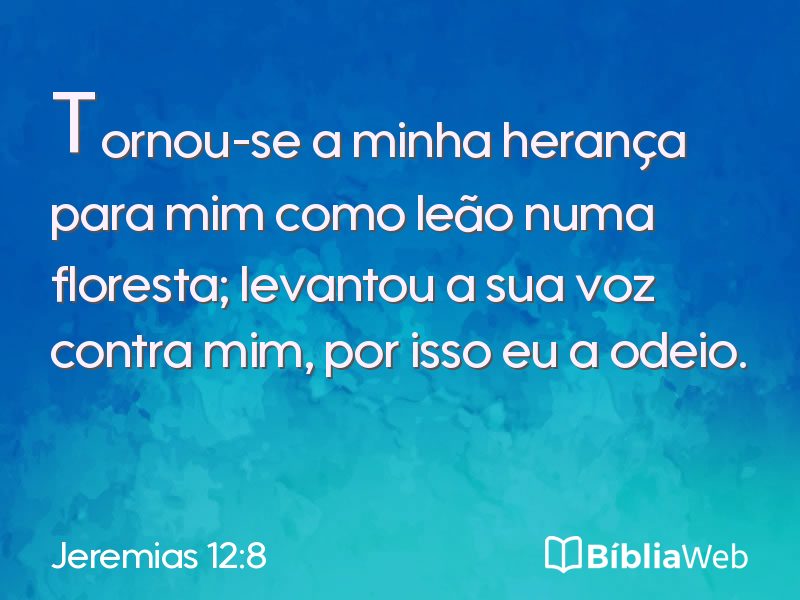Jeremias 12:8 em imagem para compartilhar
