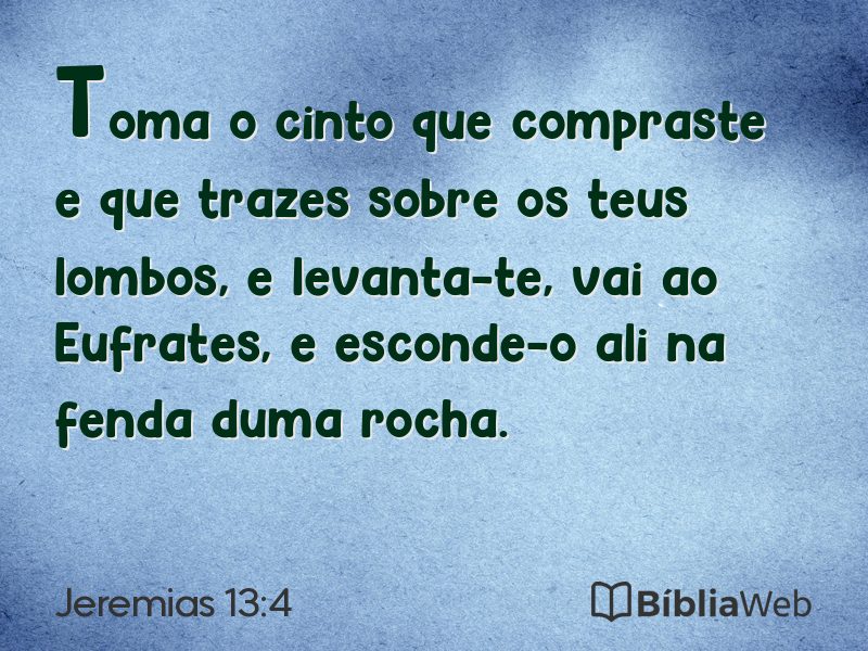 Jeremias 13:4 em imagem para compartilhar