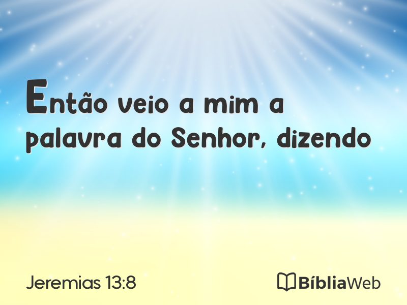 Jeremias 13:8 em imagem para compartilhar