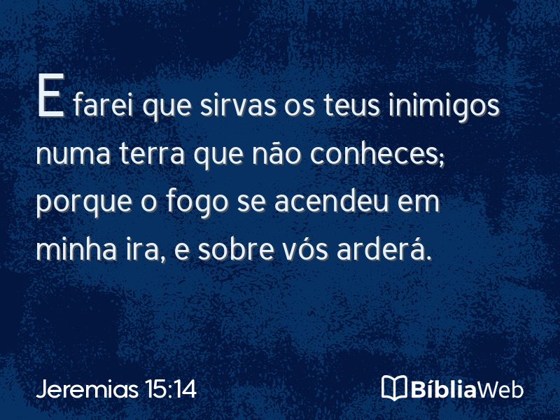 Jeremias 15:14 em imagem para compartilhar