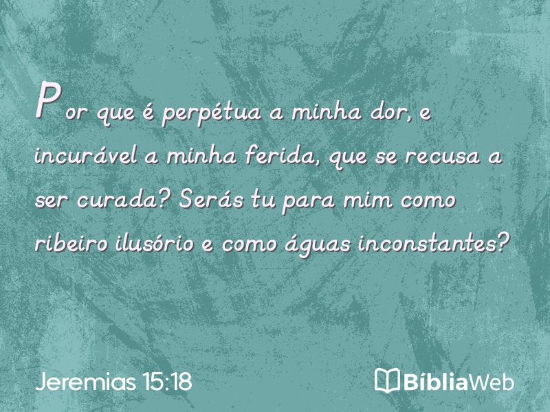 Jeremias 15:18 em imagem para compartilhar
