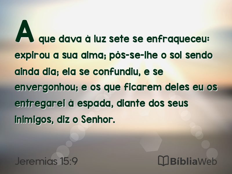 Jeremias 15:9 em imagem para compartilhar