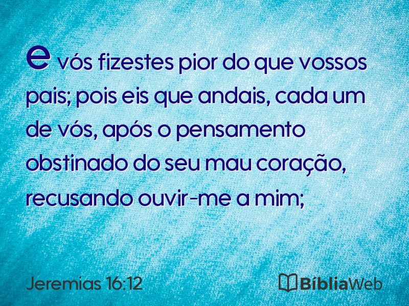 Jeremias 16:12 em imagem para compartilhar