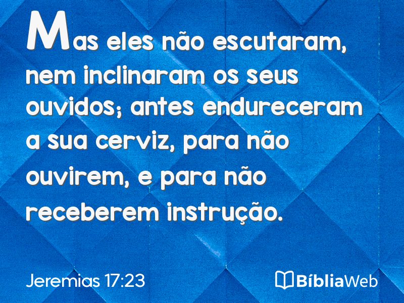 Jeremias 17:23 em imagem para compartilhar