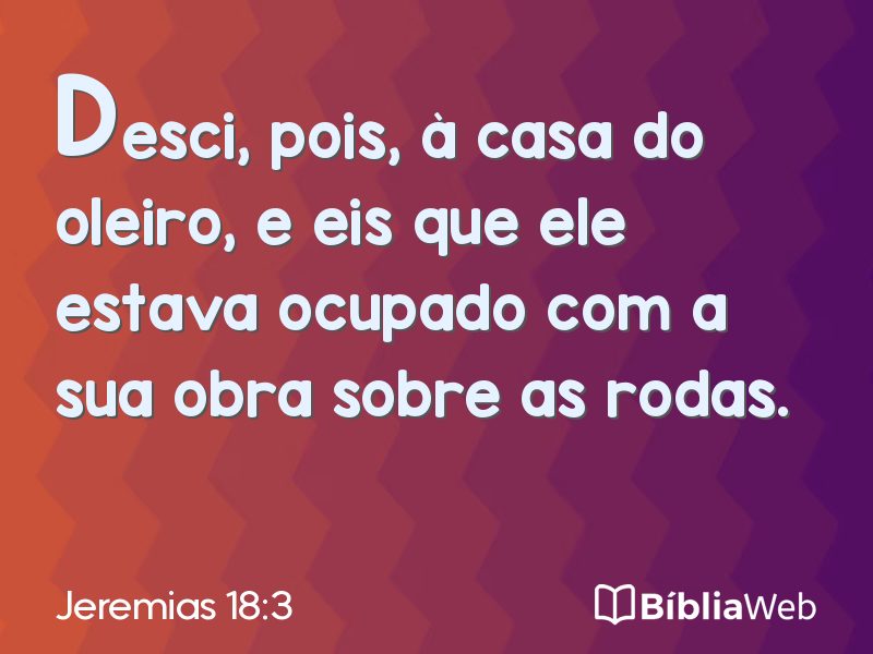 Jeremias 18:3 em imagem para compartilhar