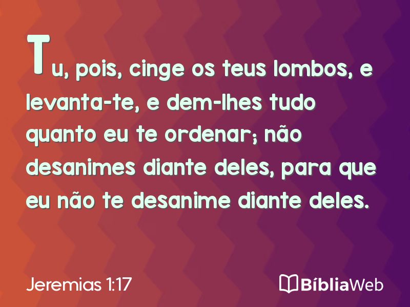 Jeremias 1:17 em imagem para compartilhar