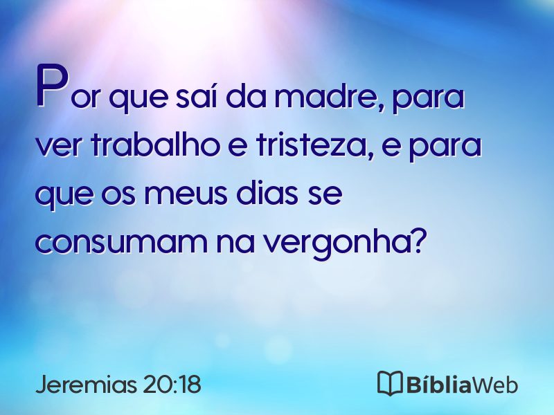 Jeremias 20:18 em imagem para compartilhar