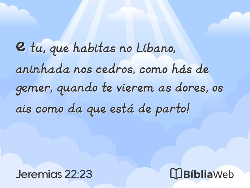Jeremias 22:23 em imagem para compartilhar