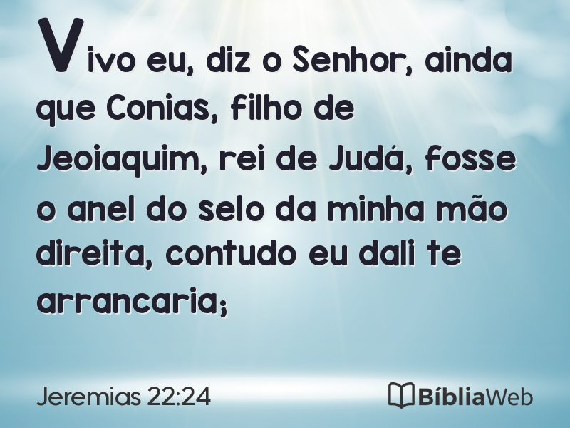 Jeremias 22:24 em imagem para compartilhar