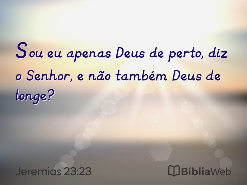 Jeremias 23:23 em imagem para compartilhar