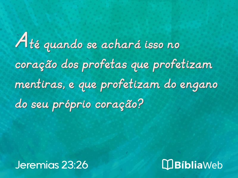 Jeremias 23:26 em imagem para compartilhar