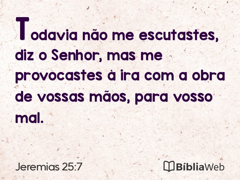 Jeremias 25:7 em imagem para compartilhar