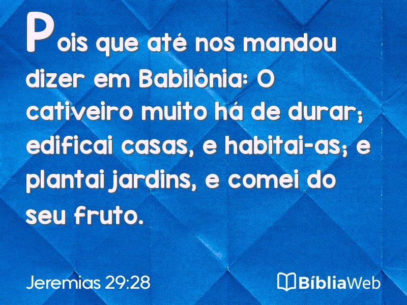 Jeremias 29:28 em imagem para compartilhar