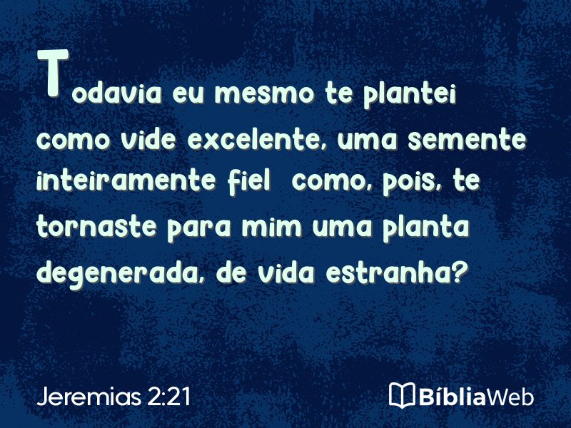 Jeremias 2:21 em imagem para compartilhar