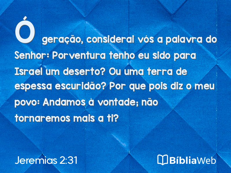 Jeremias 2:31 em imagem para compartilhar