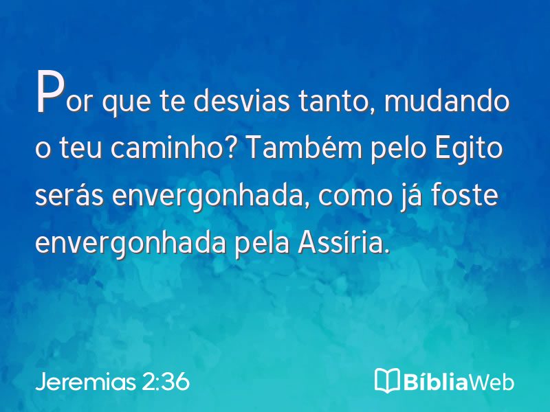 Jeremias 2:36 em imagem para compartilhar