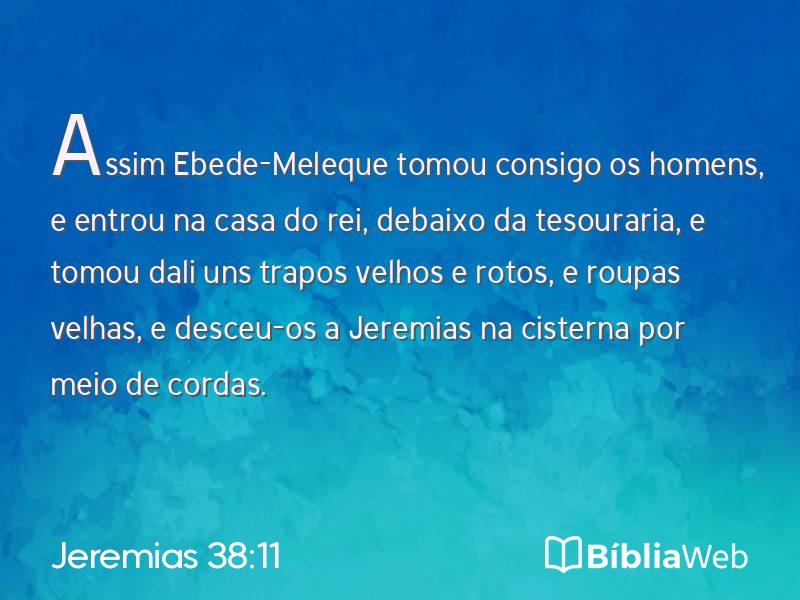 Jeremias 38:11 em imagem para compartilhar