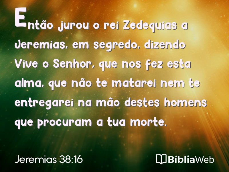 Jeremias 38:16 em imagem para compartilhar