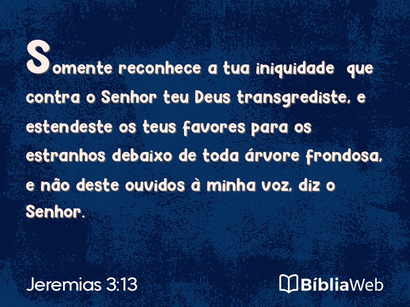 Jeremias 3:13 em imagem para compartilhar
