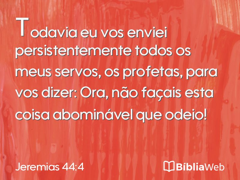 Jeremias 44:4 em imagem para compartilhar